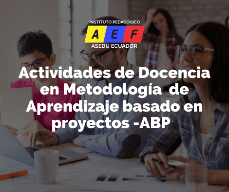 Certificación en Metodología en Docencia basados en Proyectos ABP