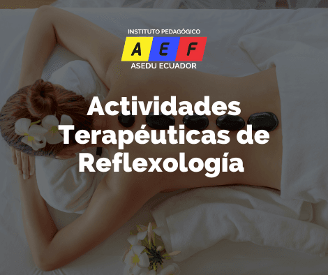 Certificación en Actividades Terapéuticas en Reflexología