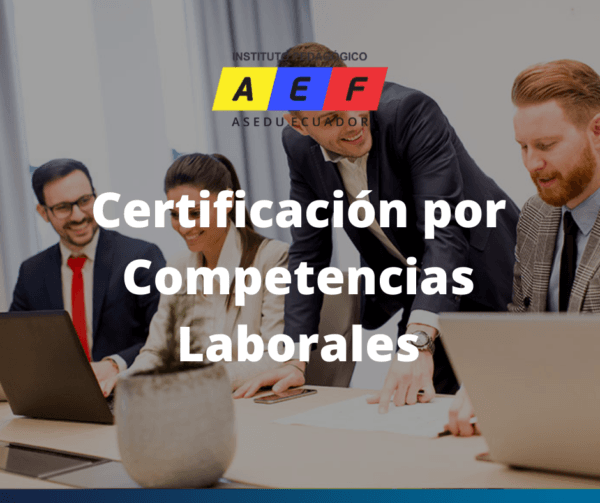 Certificación por Competencias Laborales