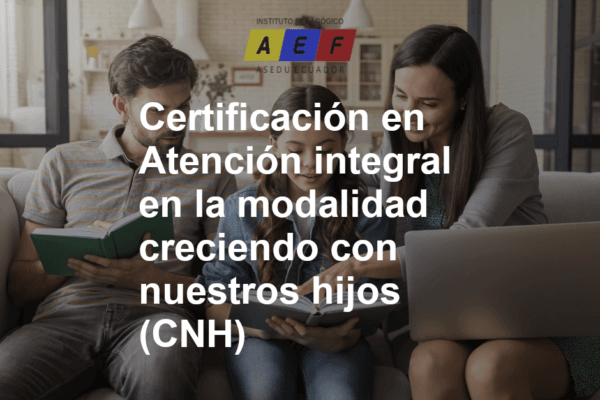 Certificación en atención integral en modalidad CNH